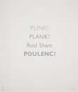 PLINK! PLANK! Real Sham POULENC! - Details