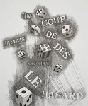 Un coup de dés - Details